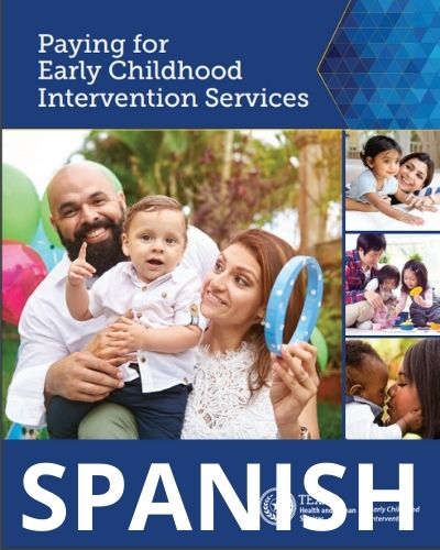 Paying for Early Childhood Intervention Services Handbook Spanish