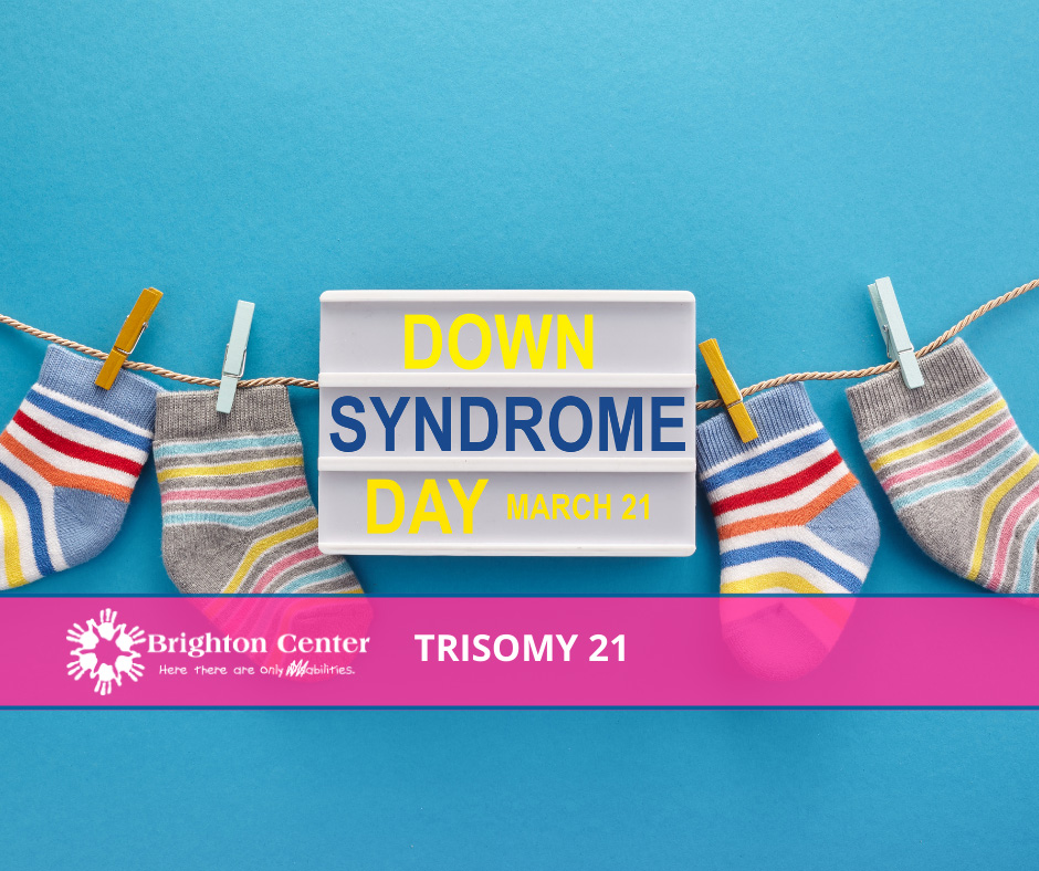 World Down Syndrome Day March 21st