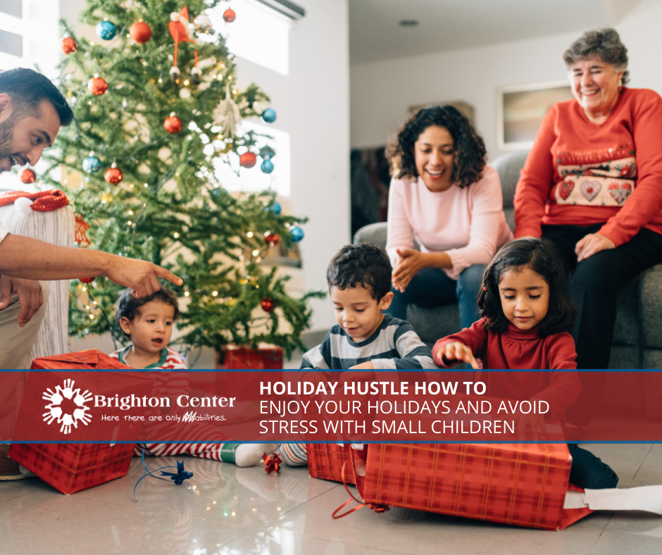 Holiday Hustle How to Enjoy Your Holidays and Avoid Stress with Small Children