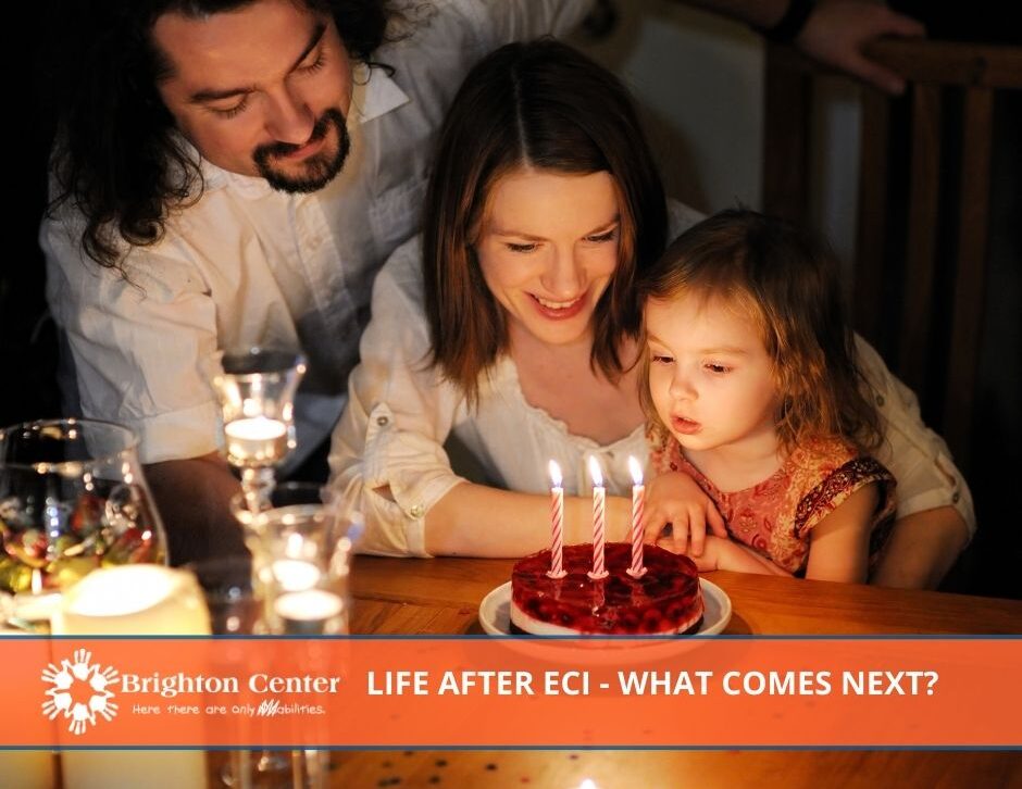 Brighton Center Blog - Life After ECI - What Comes Next