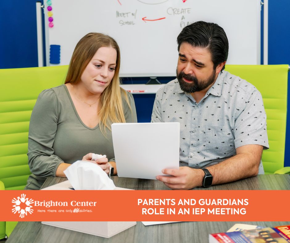 Brighton Center Parents and Guardians Role in an IEP Meeting