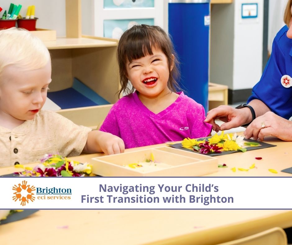 Navigation Your Child's First Transition to Special Education Services with Brighton Center